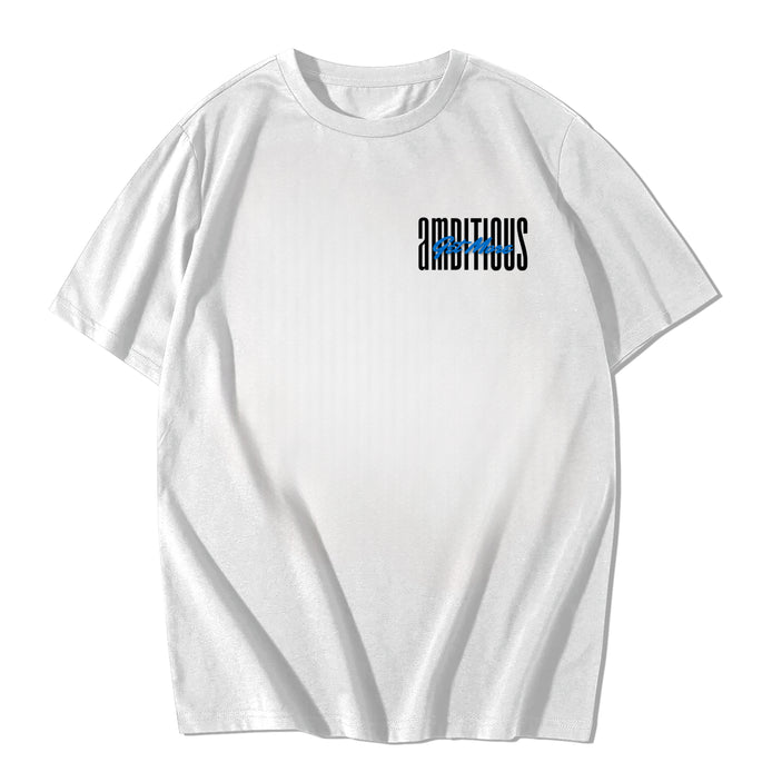 "Get More Ambitious" TEE- WHITE