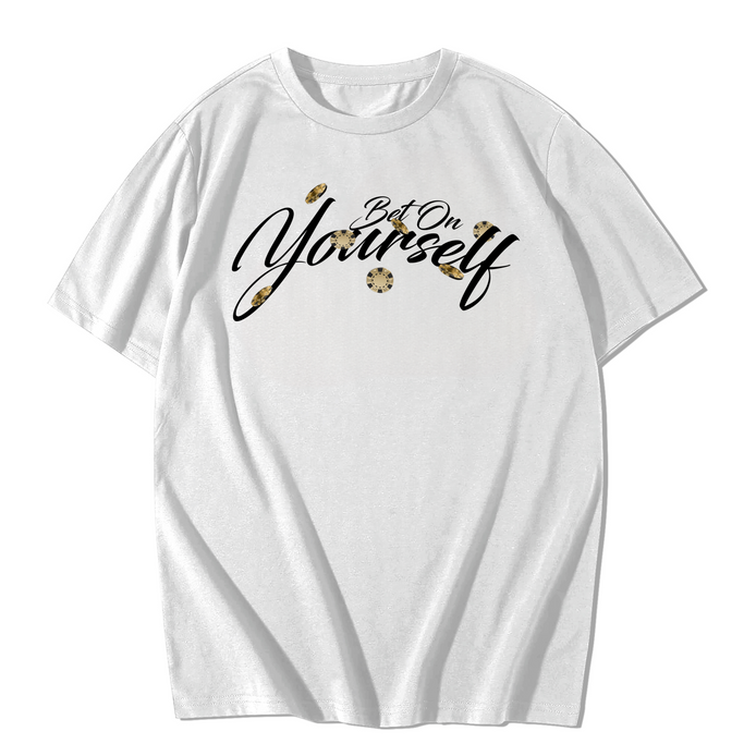 "Bet On Yourself" TEE - WHITE
