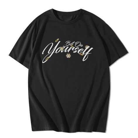 "Bet On Yourself" TEE -BLK