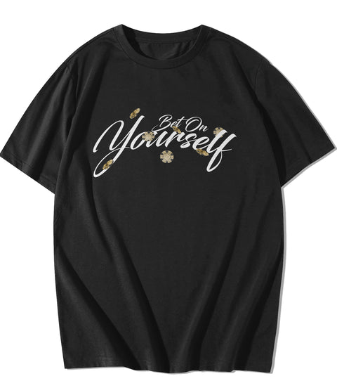 "Bet On Yourself" TEE -BLK