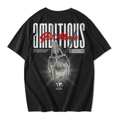 "Get More Ambitious" TEE- BLK