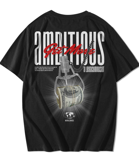 "Get More Ambitious" TEE- BLK