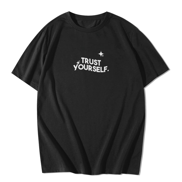 TRUST YOURSELF- BLK TEE