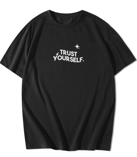 TRUST YOURSELF- BLK TEE