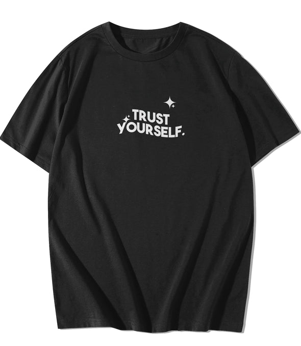 TRUST YOURSELF- BLK TEE